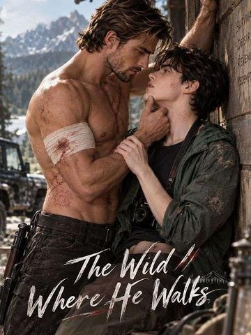 The Wild Where He Walks dizi afişi