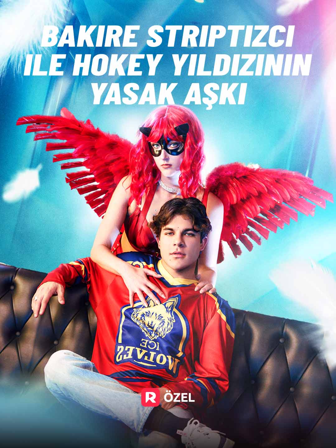 Bakire Striptizci ile Hokey Yıldızının Yasak Aşkı dizi afişi