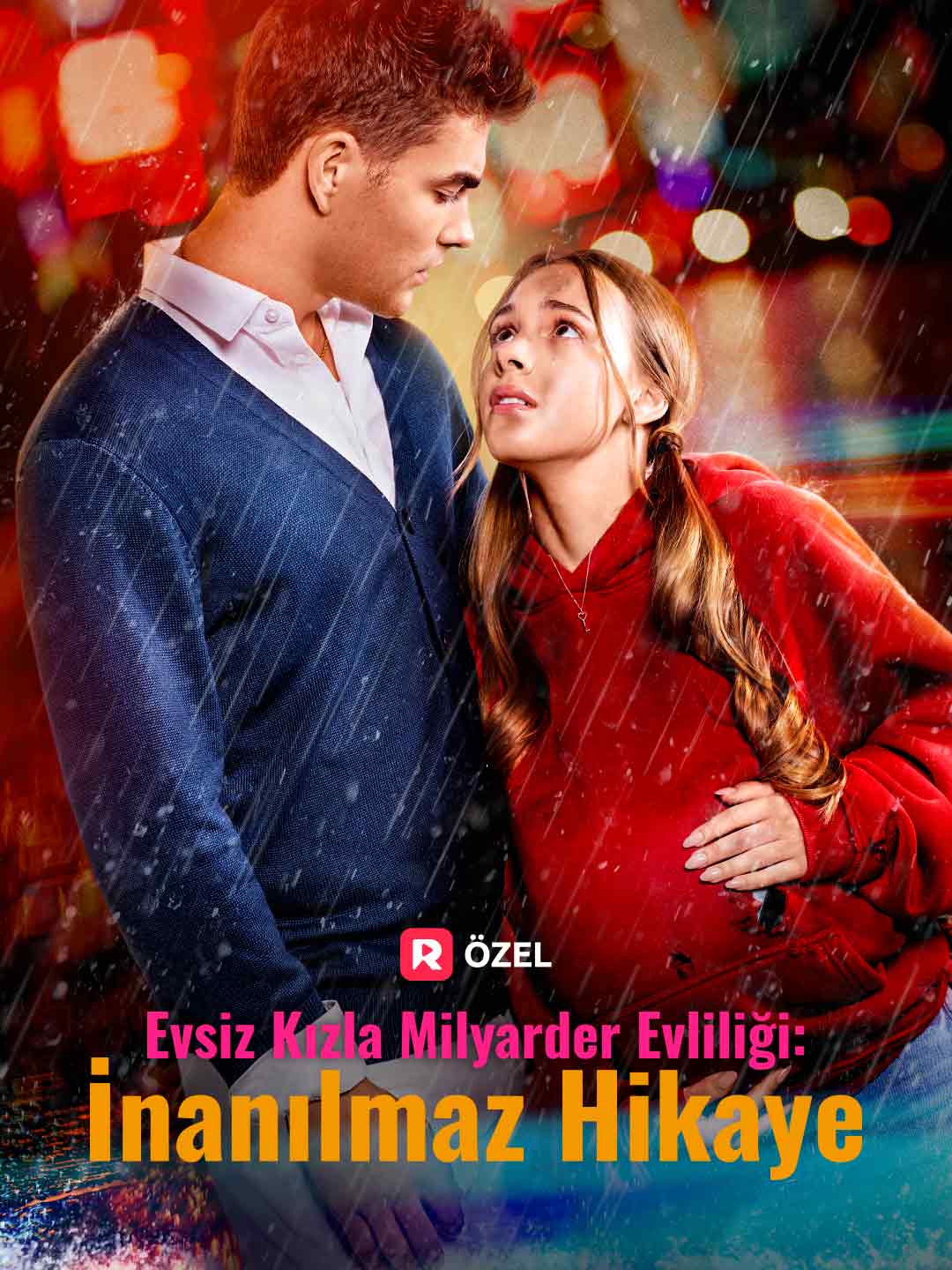 Evsiz Kızla Milyarder Evliliği: İnanılmaz Hikaye dizi afişi
