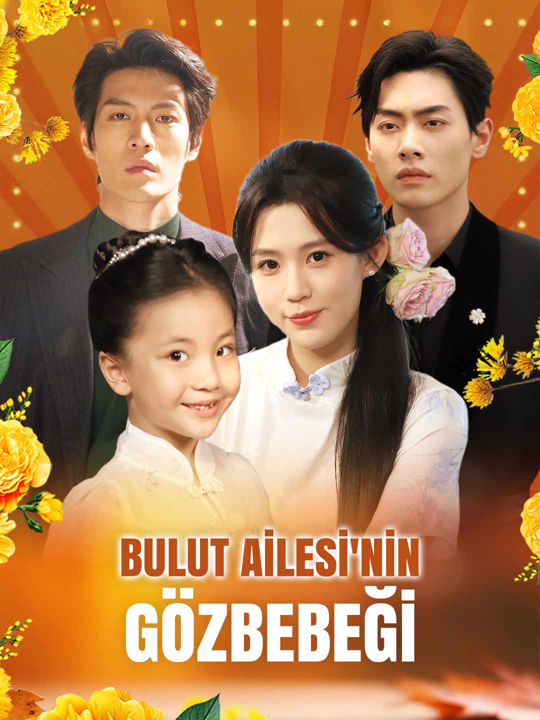 (Dublajlı) BULUT AİLESİ'NİN GÖZBEBEĞİ dizi afişi