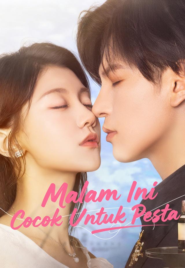 (Dub)Malam Ini Cocok Untuk Pesta dizi afişi