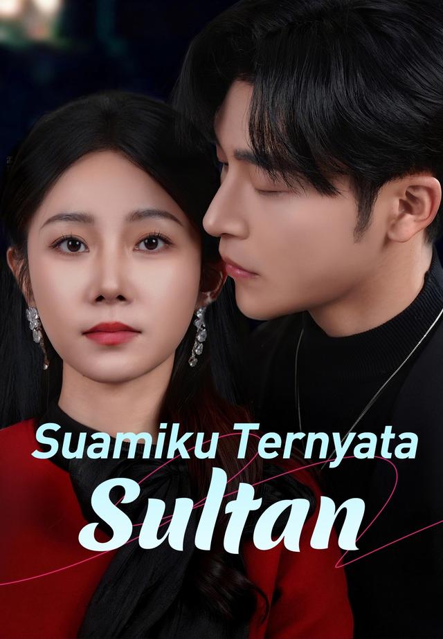 (Dub)Suamiku Ternyata Sultan dizi afişi