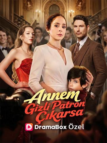 (Dublajlı) Annem Gizli Patron Çıkarsa dizi afişi