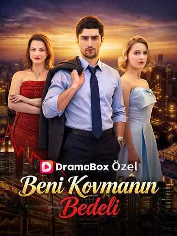 (Dublajlı) Beni Kovmanın Bedeli dizi afişi