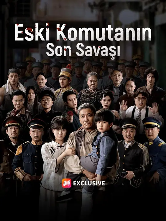 (Dublajlı) Eski Komutanın Son Savaşı dizi afişi