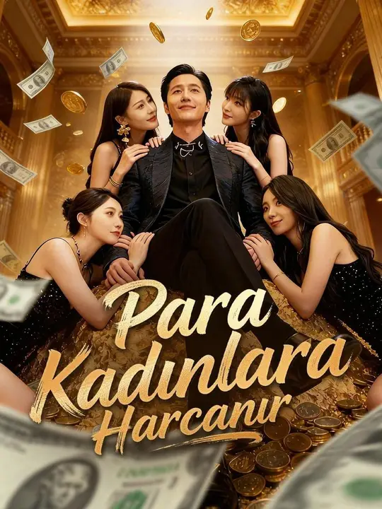 (Dublajlı) Para Kadınlara Harcanır dizi afişi