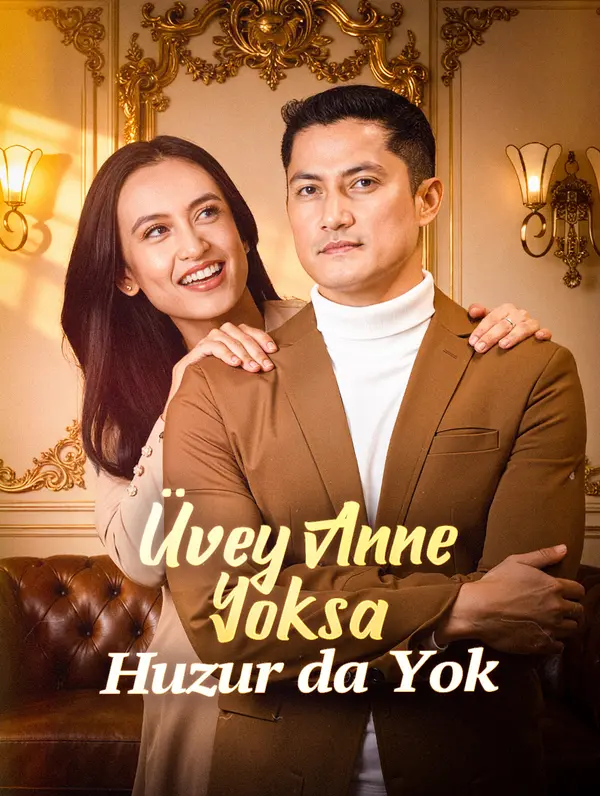 Üvey Anne Yoksa Huzur da Yok dizi afişi