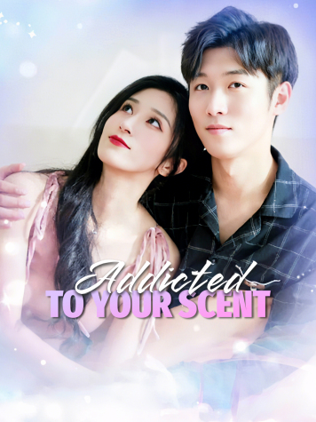 Addicted to Your Scent dizi afişi
