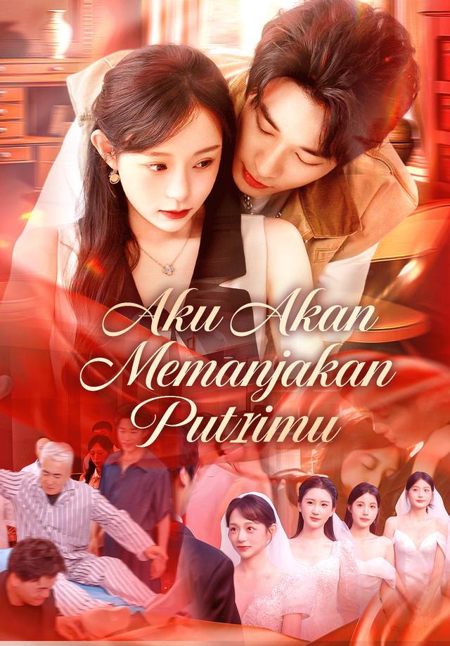 Aku Akan Memanjakan Putrimu dizi afişi