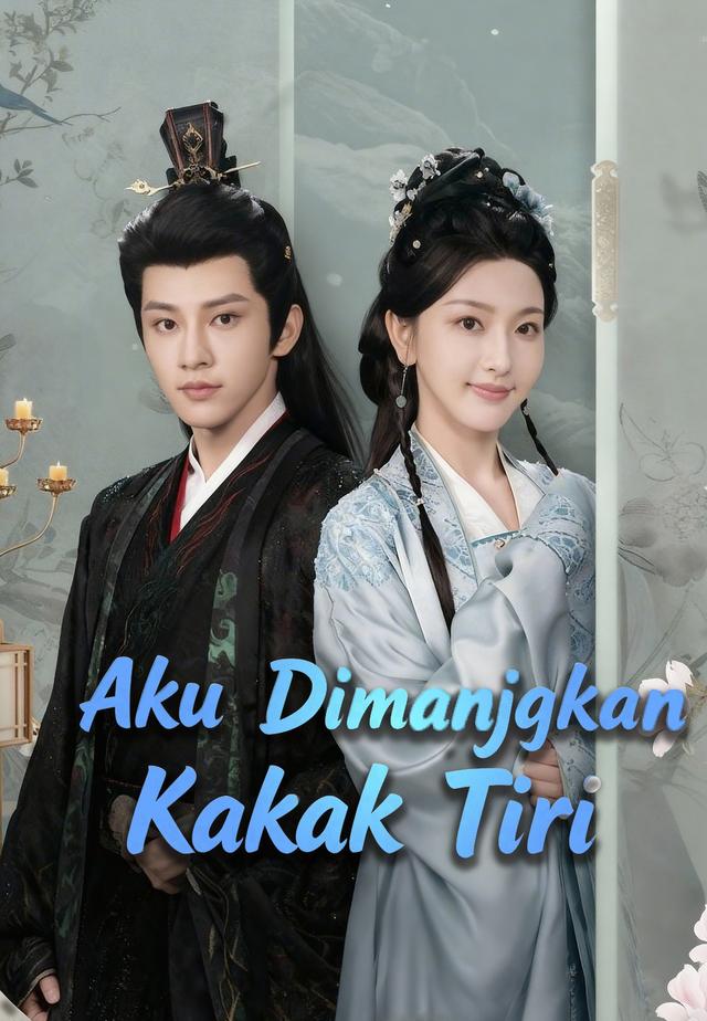 Aku Dimanjakan Kakak Tiri dizi afişi