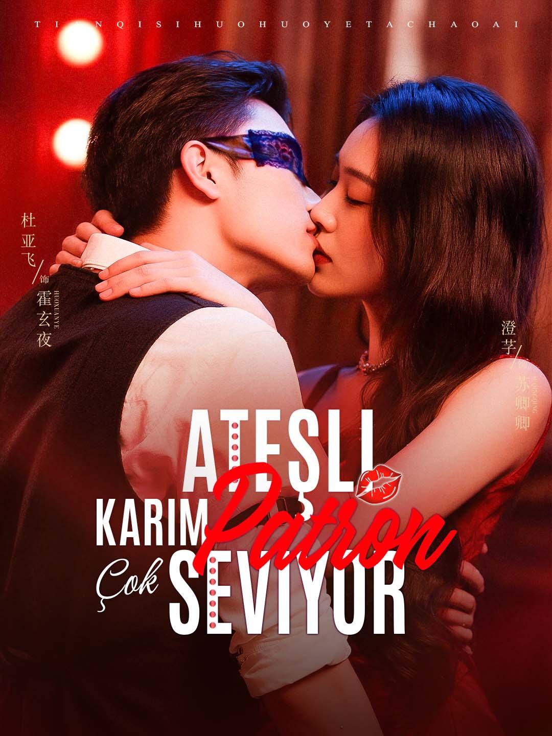 Ateşli Karım, Patron Çok Seviyor dizi afişi