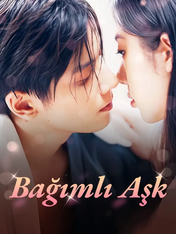 Bağımlı Aşk dizi afişi