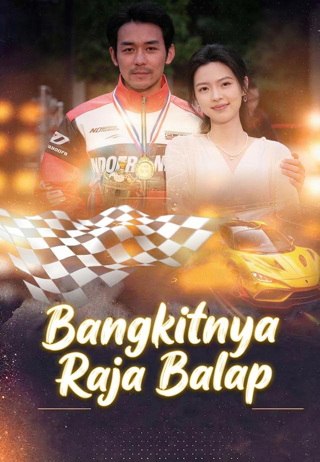 Bangkitnya Raja Balap dizi afişi