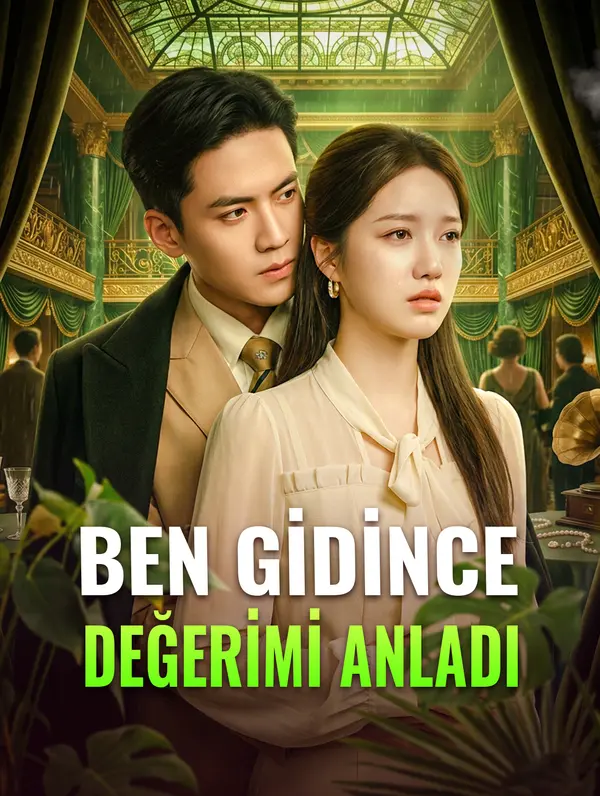 Ben Gidince Değerimi Anladi dizi afişi