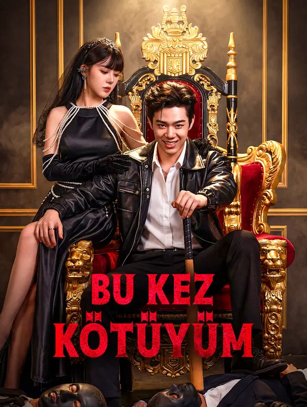 Bu Kez Kötüyüm(Dublajlı) dizi afişi