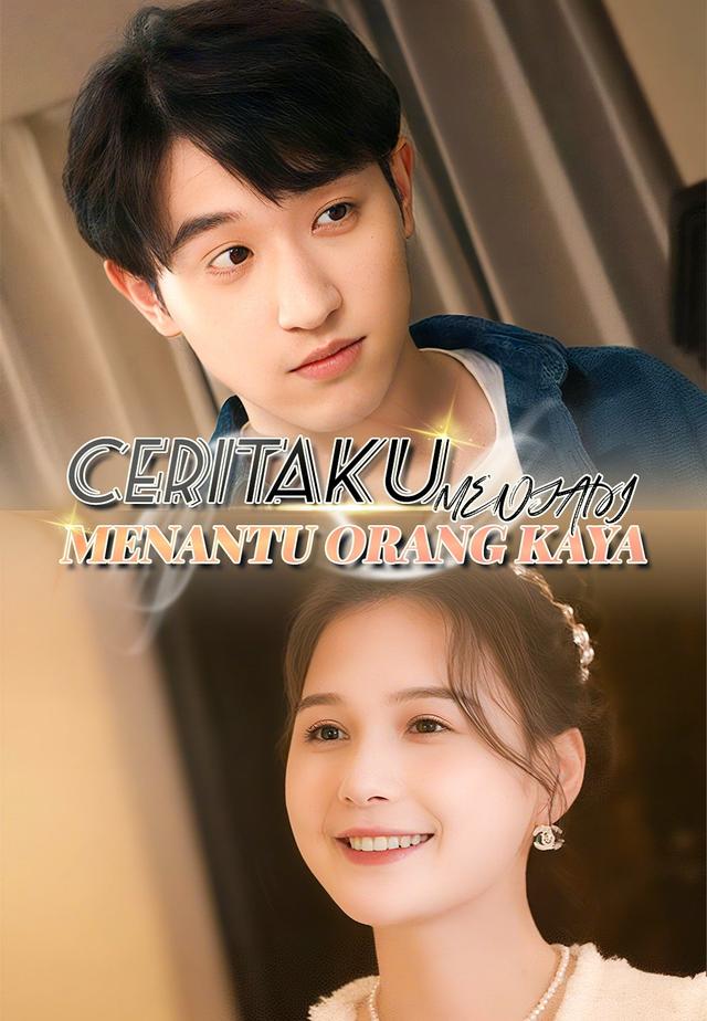 CERITAKU MENJADI MENANTU ORANG KAYA dizi afişi