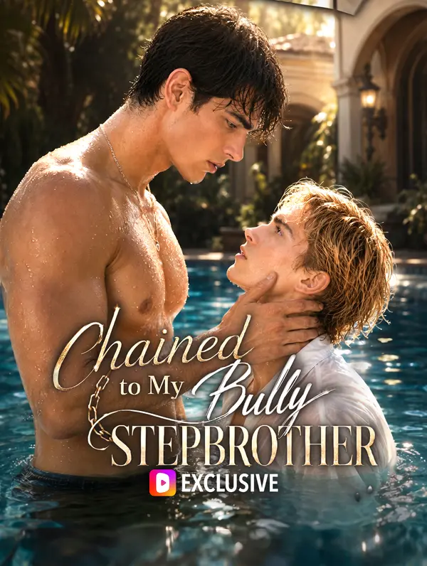 Chained to My Bully Stepbrother dizi afişi