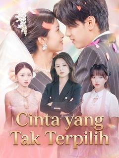 Cinta yang Tak Terpilih dizi afişi