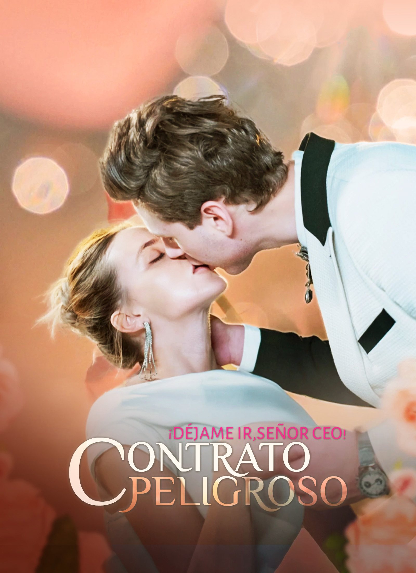 Contrato Peligroso: ¡Déjame Ir, Señor CEO! dizi afişi