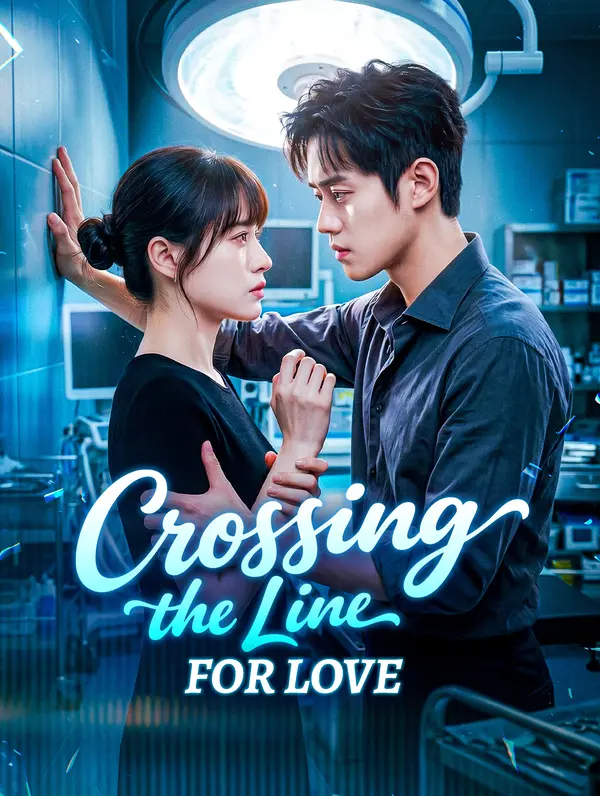 Crossing the Line for Love dizi afişi