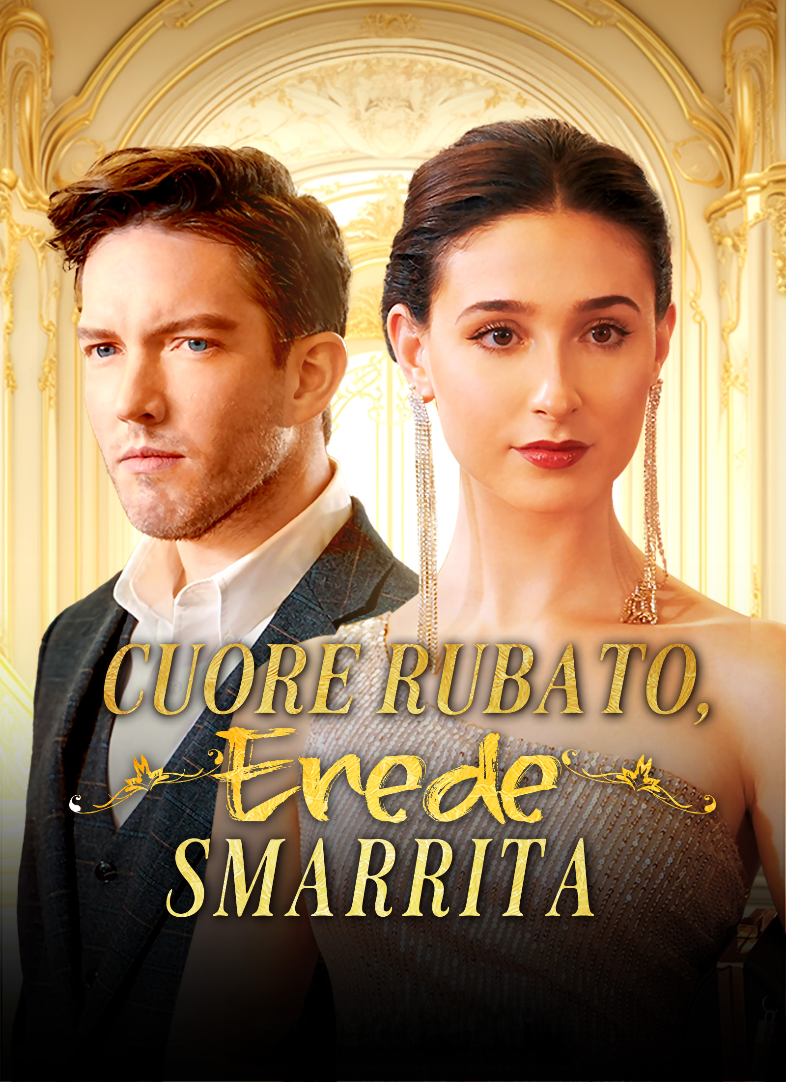 Cuore Rubato, Erede Smarrita dizi afişi