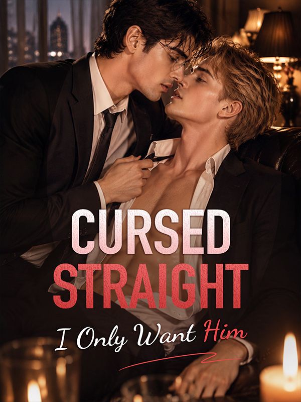 Cursed Straight: I Only Want Him dizi afişi