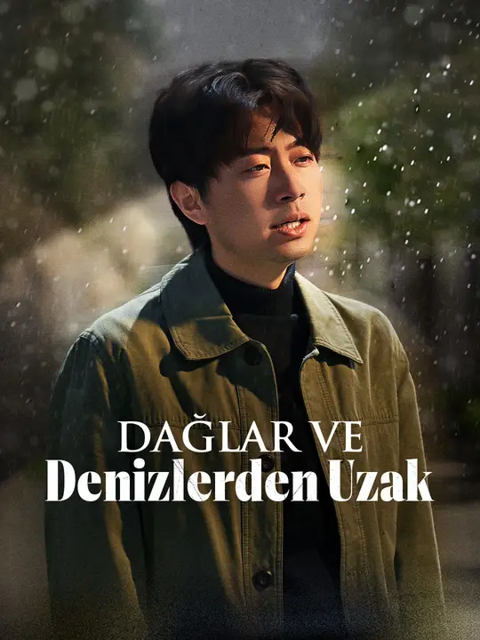 Dağlar ve Denizlerden Uzak dizi afişi