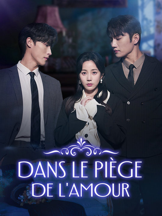 Dans le Piège de l'Amour dizi afişi