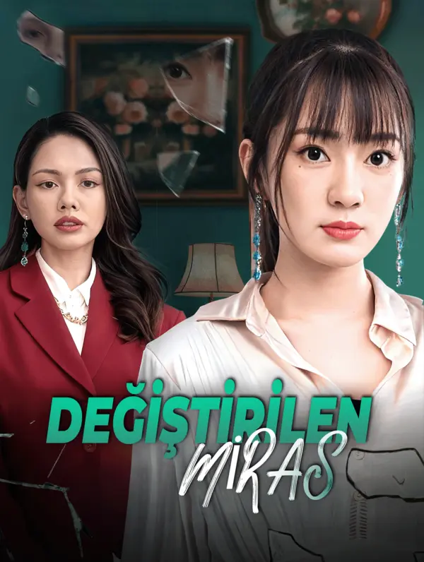 Değiştirilen Miras dizi afişi