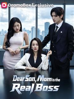 Dear Son, Mom is the Real Boss dizi afişi