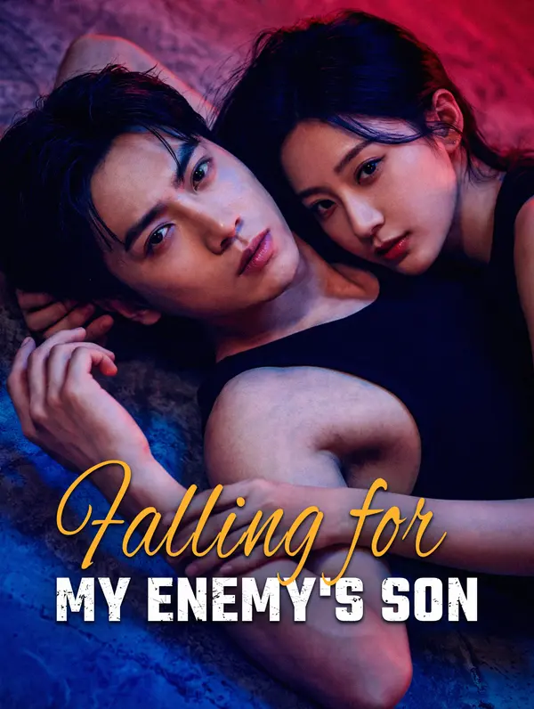 Falling for My Enemy's Son dizi afişi