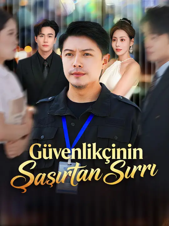 Güvenlikçinin Şaşırtan Sırrı dizi afişi