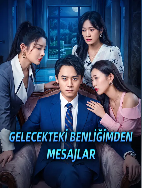GELECEKTEKİ BENLİĞİMDEN MESAJLAR dizi afişi