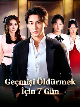 Geçmişi Öldürmek İçin 7 Gün dizi afişi