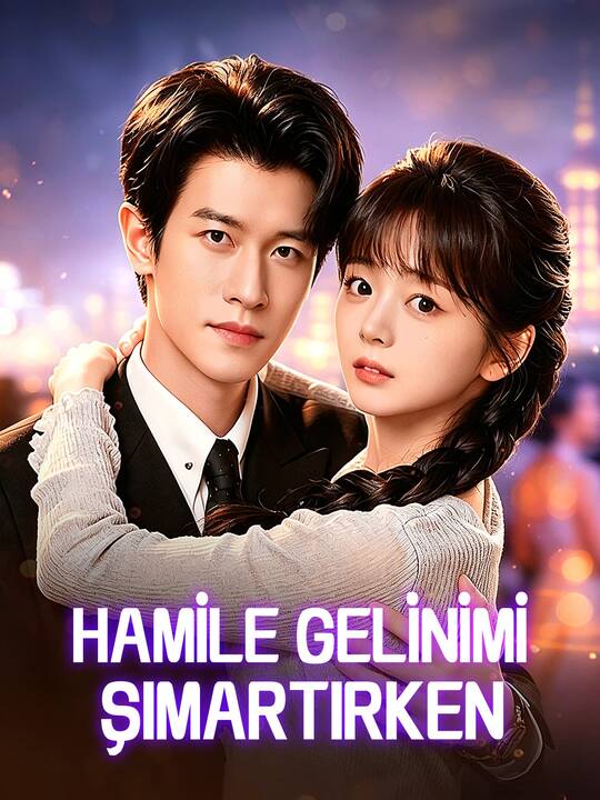 Hamile Gelinimi Şımartırken dizi afişi