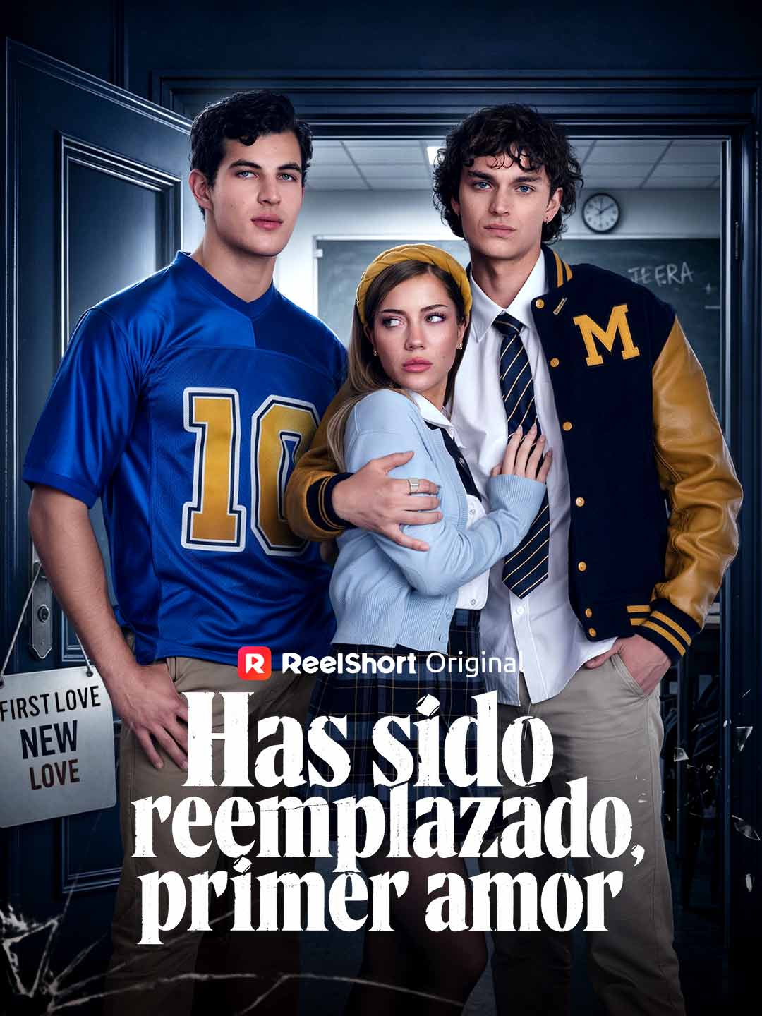 Has sido reemplazado, primer amor dizi afişi