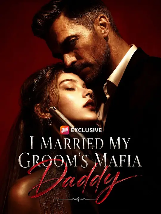 I Married My Groom's Mafia Daddy dizi afişi