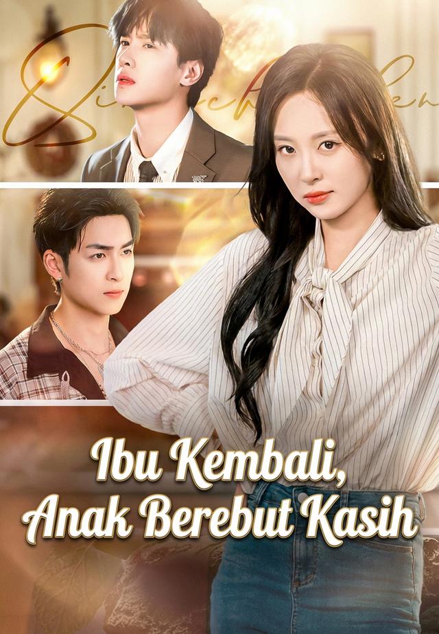 Ibu Kembali, Anak Berebut Kasih dizi afişi