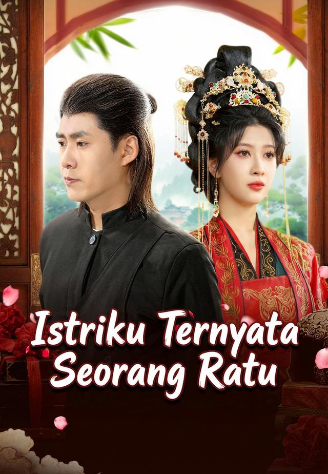 Istriku Ternyata Seorang Ratu dizi afişi