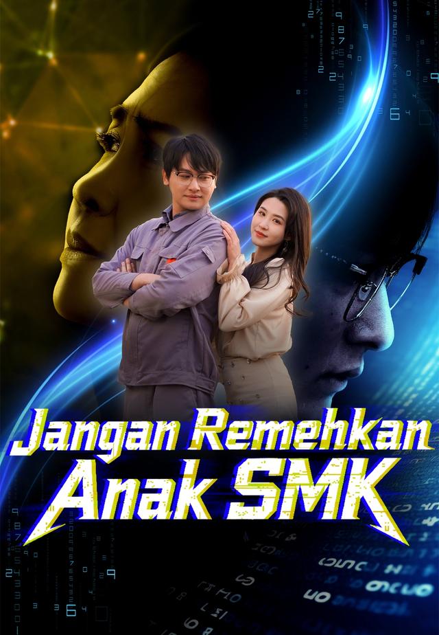 Jangan Remehkan Anak SMK dizi afişi