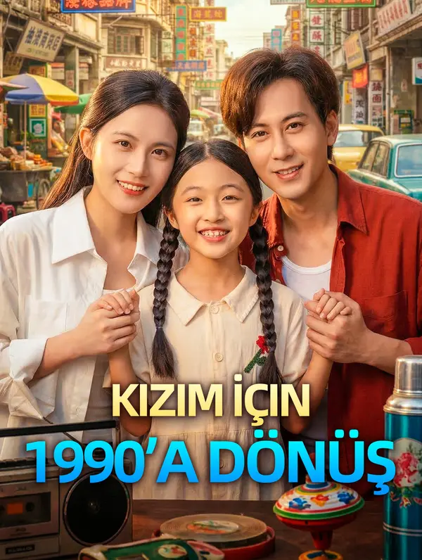 Kızım İçin 1990’a Dönüş dizi afişi