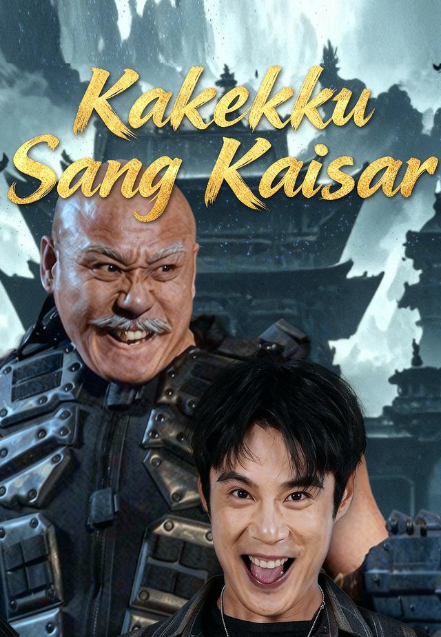 Kakekku Sang Kaisar dizi afişi