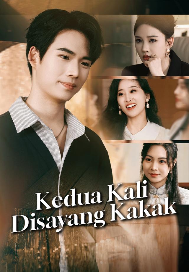 Kedua Kali Disayang Kakak dizi afişi