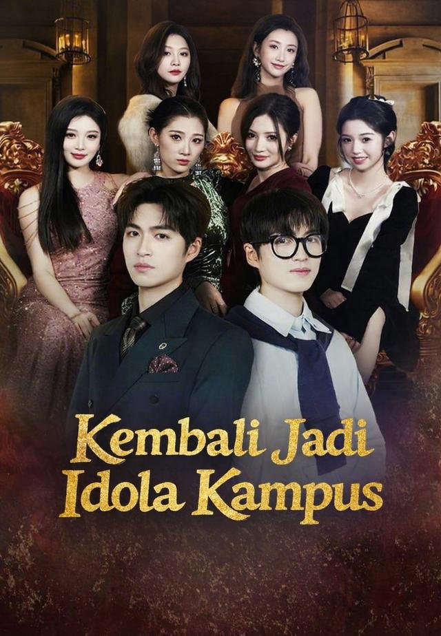 Kembali Jadi Idola Kampus dizi afişi