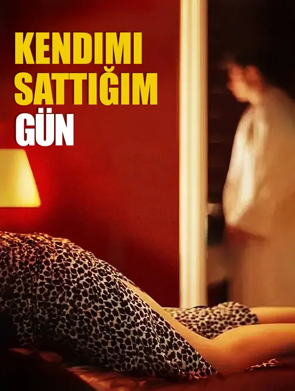 Kendimi Sattığım Gün dizi afişi
