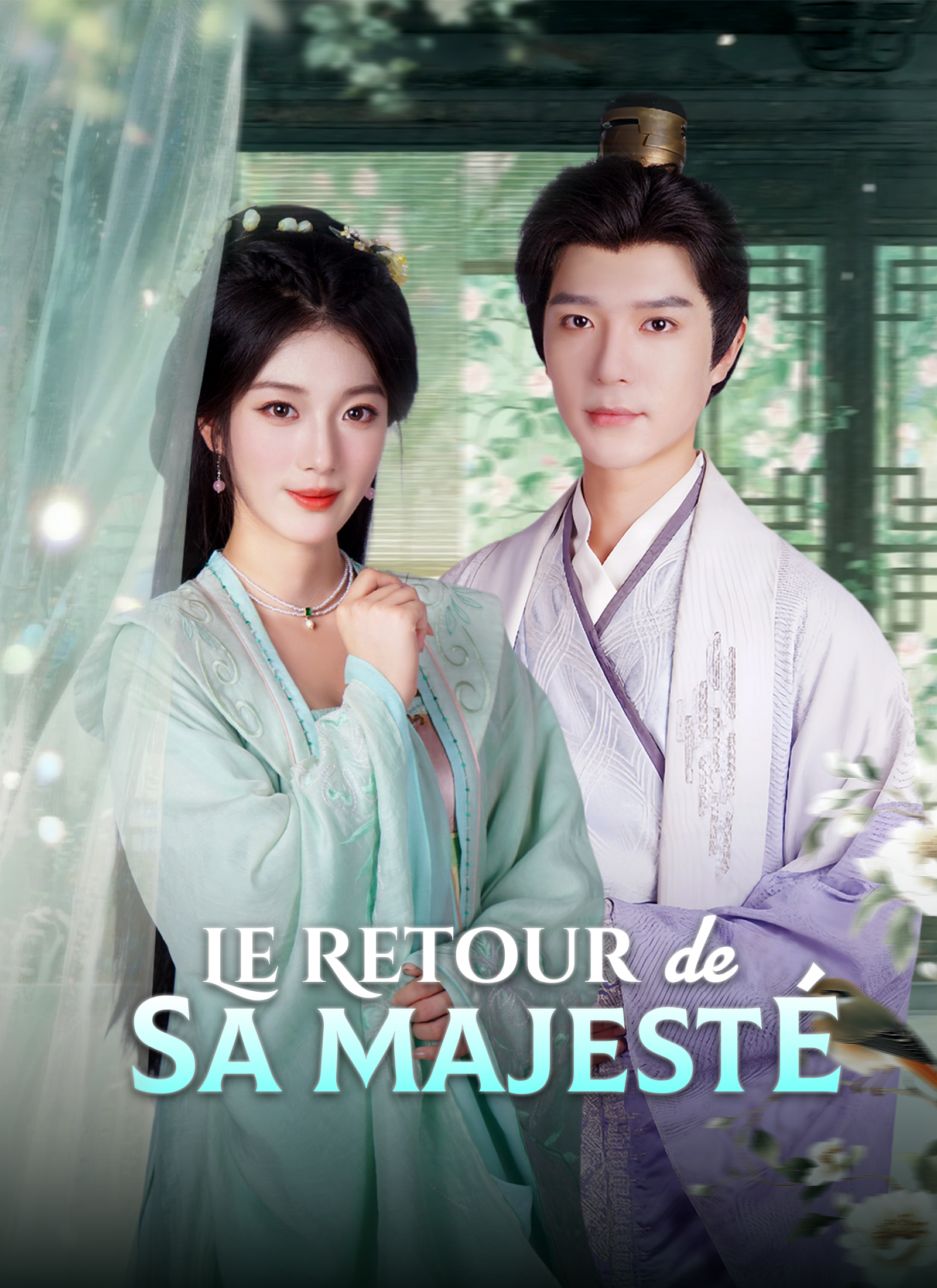 Le Retour de Sa Majesté dizi afişi