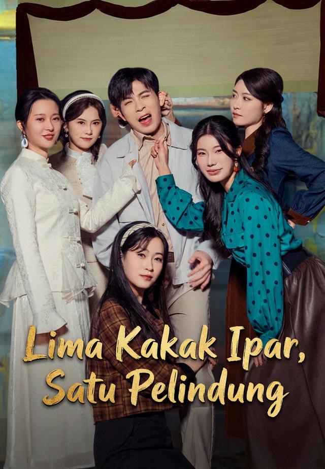 Lima Kakak Ipar, Satu Pelindung dizi afişi