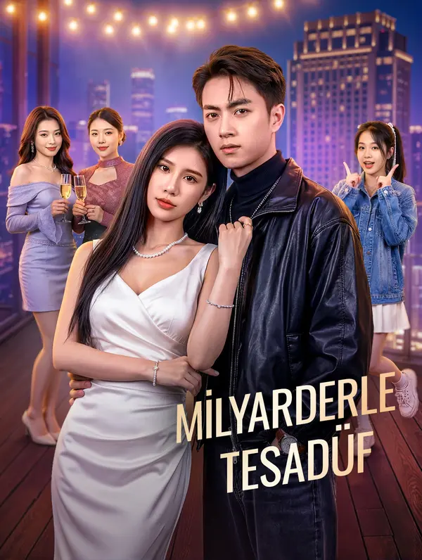 MİLYARDERLE TESADÜF(Dublajlı) dizi afişi