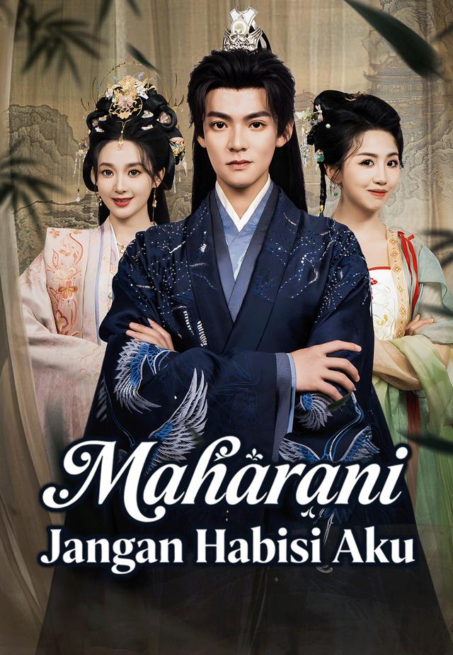 Maharani, Jangan Habisi Aku dizi afişi