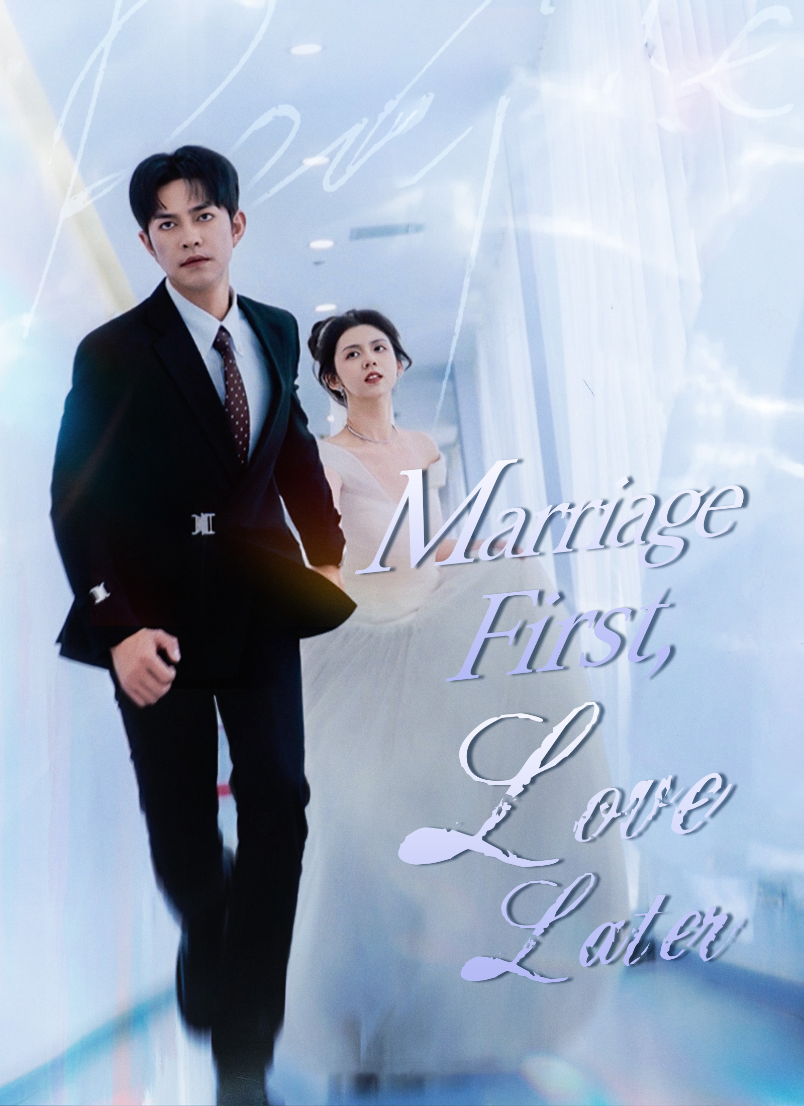 Marriage First, Love Later dizi afişi